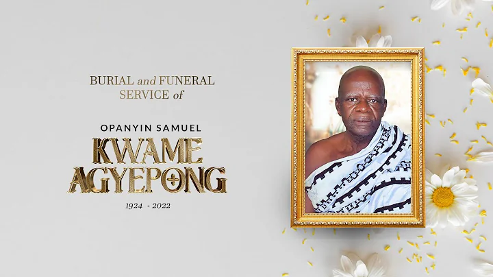 Burial and Funeral Service of the Late Opanyin Sam...