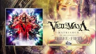 VEIL OF MAYA - Three-Fifty