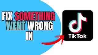 HOW TO FIX SOMETHING WENT WRONG IN TIKTOK SHOP 2025! (FULL GUIDE)