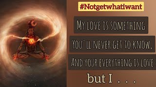 Not To Fall In Love Again || Part-2 || Three Quotes On Love || Notgetwhatiwant