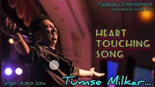 Tumse Milkar  Kumar Sanu Heart Touching Song  Dil Kahin Hosh Kahin 2000  Paulbabu Entertainment