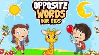 'Opposite words' 'Opposite words for kids' 'kids special video' Kids video' 'FuNBrAiN kids'