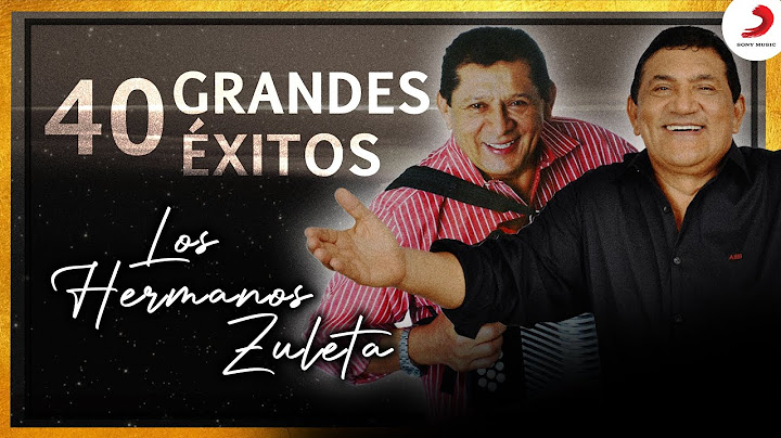 40 Grandes Éxitos, Los Hermanos Zuleta - Audio Oficial