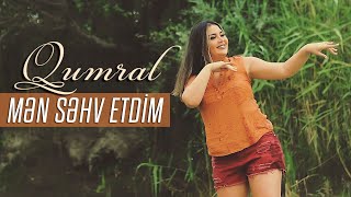 QUMRAL - SEHV ETDİM (Official Video) 2020 - Səhv Etdim Yeni Xit
