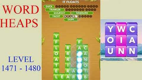 Word Heaps Level 1471 - 1480 | All Answers | Walkthrough