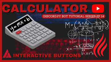 How To Make An INTERACTIVE Calculator Inside of Discord! (Ep. 14)