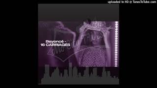 Beyonce & Maxwell-  16 Carriages (Fortunate) Chopped & Screwed