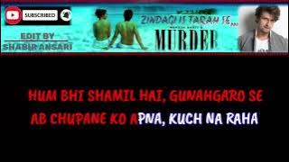 Zindagi Is Tarah Se Karaoke with SCROLLING LYRICS sonu nigam shabir murder