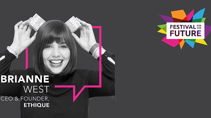 Brianne West // CEO & Founder of Ethique – one of the world’s most sustainable beauty brands