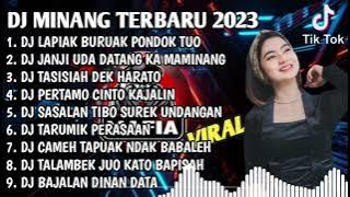 DJ MINANG TERBARU 2023 FULL ALBUM - DJ LAPIAK BURUAK PONDOK TUO X JANJI KA JANJI NANTI FULL BASS