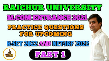 M.COM PG ENTRANCE Examination 2021 Raichur University Part 1 II Practice questions for KSET and NET.