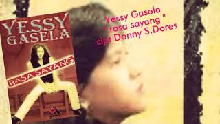 Yessy Gasela - Rasa Sayang