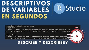 Análisis descriptivo en R Studio: resume bases enteras y por categorías | Describe y DescribeBy