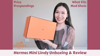 HERMES MINI LINDY UNBOXING &amp; REVIEW: PRICE, PRE-SPENDINGS, WHAT FITS, MOD SHOTS 🍊 爱马仕mini lindy开箱测评