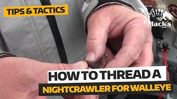 Tips & Tactics | How to Thread a Nightcrawler on a Slow Death Hook for Walleye