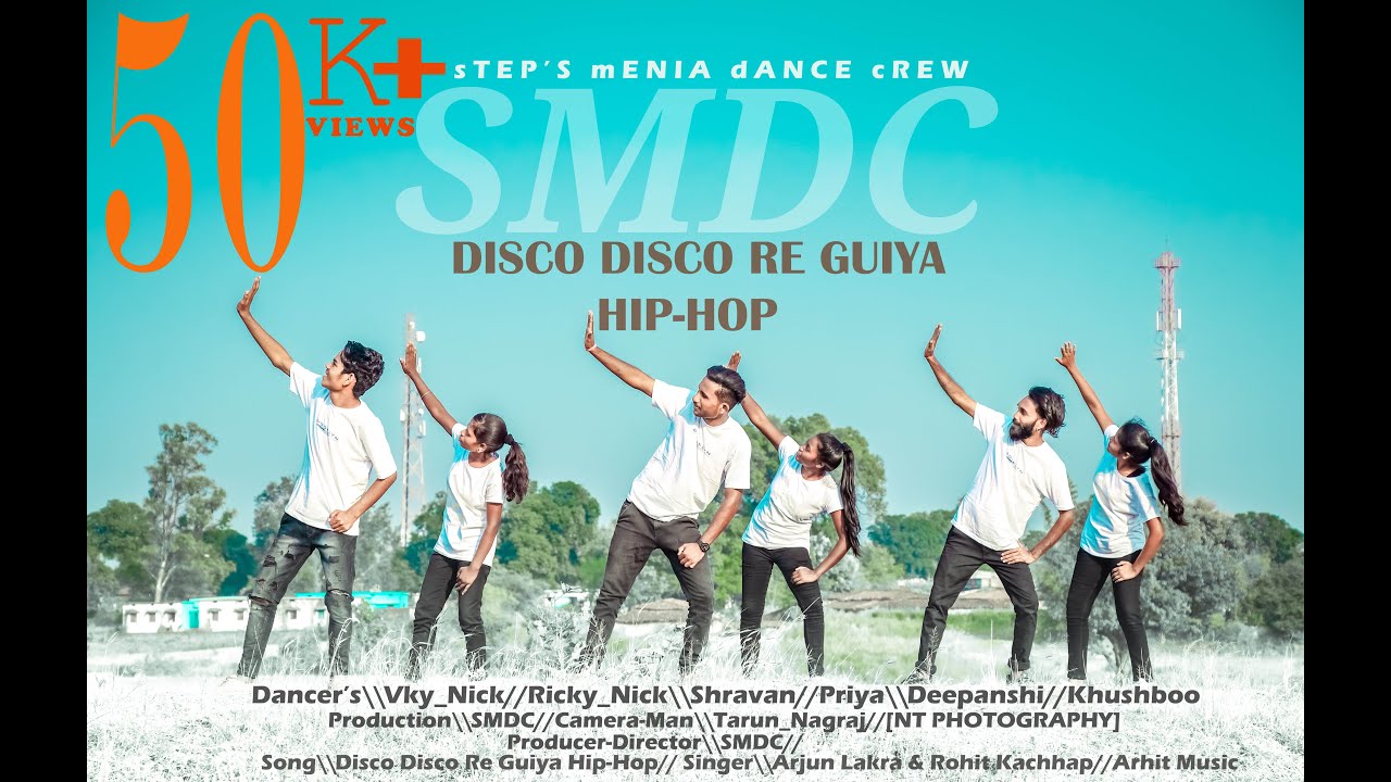 Disco Disco Re Guiya Hip HopDance VideoSteps Menia Dance CrewSMDC