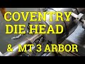 Coventry style die head  machining the arbor 