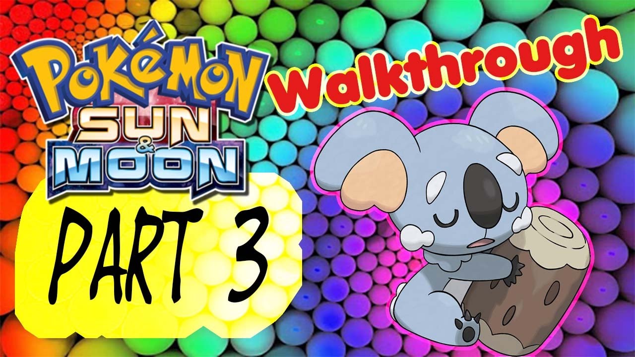 Pokemon Sun Walkthrough Part 3 The Adventure Begins YouTube pokemon-sun-walkthrough-part-3-the-adventure-begins-youtube