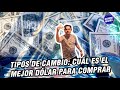 💸 TIPOS DE CAMBIO: Cuál es el MEJOR DÓLAR para COMPRAR 🤔 | Ramiro Marra | Bull Market