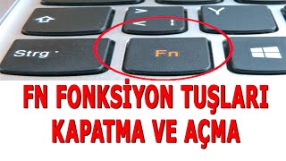 Fn fonksiyon tuşu kapatma açma