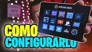 Tutorial: Como CONFIGURAR STREAM DECK ELGATO / Guía Fácil 2021