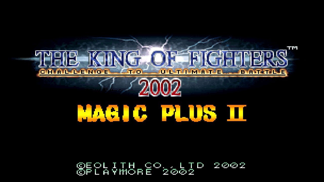 ARCADE] The King of Fighters 2002 Magic Plus II (bootleg) (2002) 1cc 