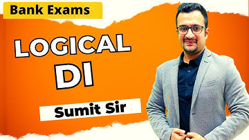 Logical DI For Bank Exams | Data Interpretation Aptitude Questions Tricks | Sumit Sir Academy Maths