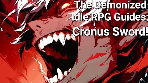 First Mythic Sword! - The Demonized Idle RPG Guide