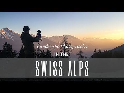 Landscape Photography - Canon 100-400 mark ii - Swiss Alps - YouTube
