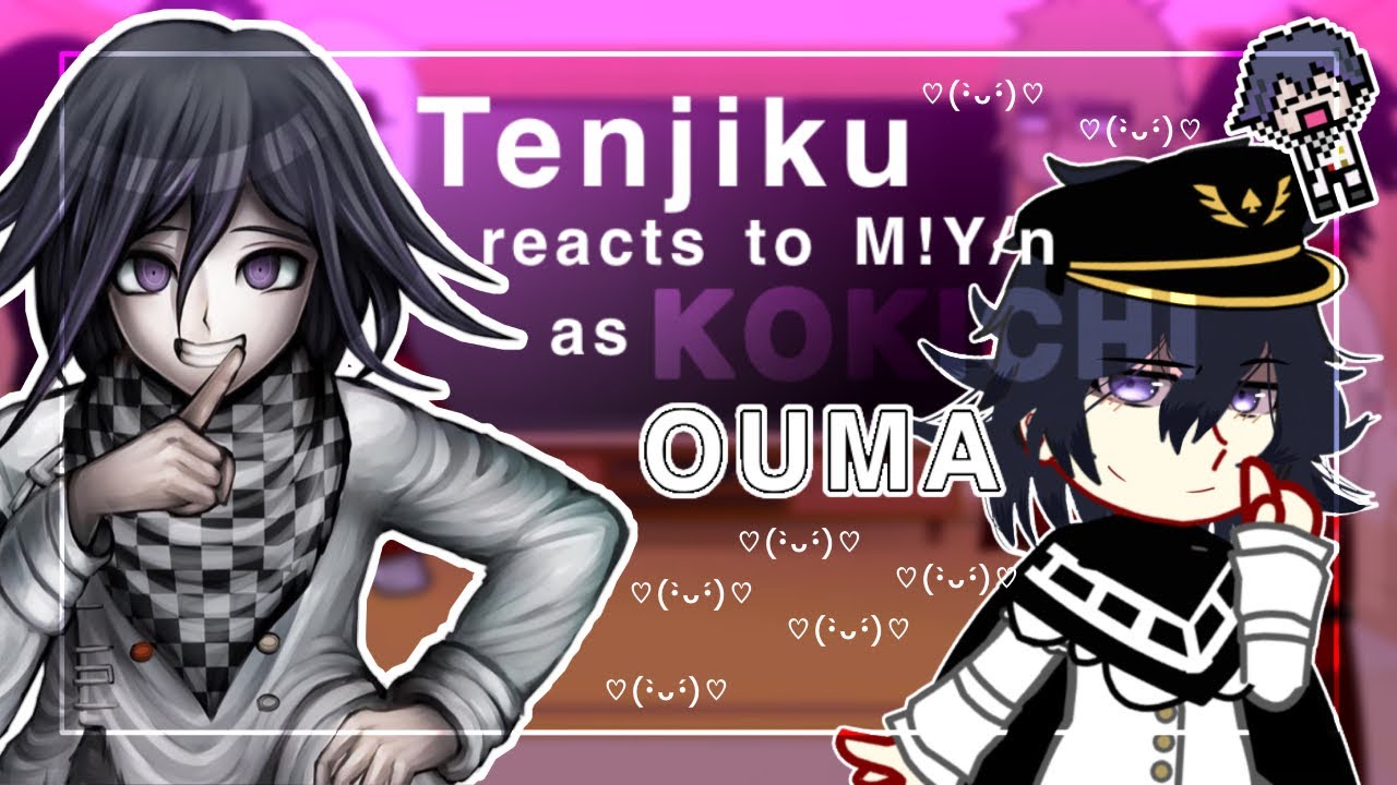 Tenjiku reacts to M!Y/n as Kokichi Ouma | ⋆ ˚｡⋆୨୧˚