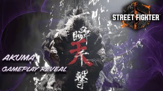 Street Fighter 6 The legendary Akuma Gameplay Reveal Trailer!