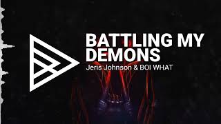 Video thumbnail of "Jeris Johnson - Battling My Demons (Ft. BOI WHAT)"