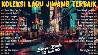 LAGU SLOW ROCK MALAYSIA 80-90AN - LAGU JIWANG 80AN DAN 90AN TERBAIK - KOLEKSI LAGU JIWANG LEGANDA