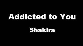 Karaoke♬ Addicted to You - Shakira 【No Guide Melody】 Instrumental