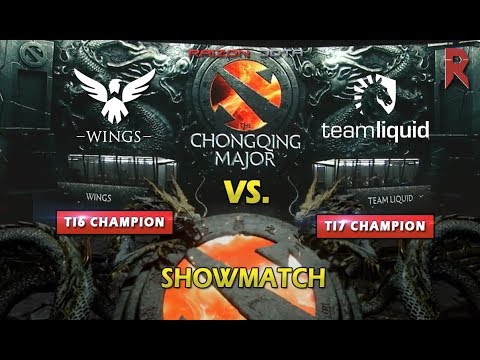 Team Liquid (TI7 WINNER) vs. Wings Gaming (TI6 WINNER) -  The Chongqing Major Showmatch