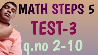 Famous Math Steps 5 TEST-3 (Q. NO.2-10)April 2025 Profile