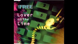 The Free – Lover On The Line (Extended Version) HQ 1994 Eurodance