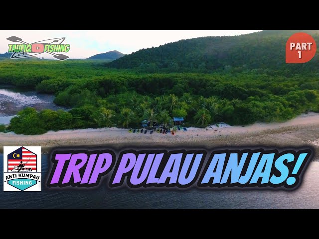 🔴TRIP PULAU ANJAS GENG ANTI KUMPAU PART1 #KayakFishingJohor #KayakFishingMalaysia #PulauAnjas #Part1 class=