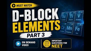 Stream Chemistry | Topic 18 | d-block elements | Part 3 | NEET