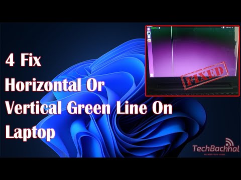 Fix Horizontal Or Vertical Green Line On Laptop Screen On Windows 11/10