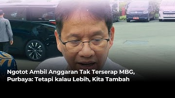 Ngotot Ambil Anggaran Tak Terserap MBG, Purbaya: Tetapi kalau Lebih, Kita Tambah