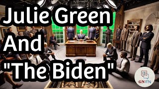 GNITN Julie Green and "The Biden"