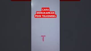 CARA TUKAR POIN TELKOMSE #telkomsel