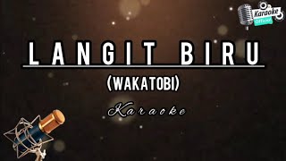 Lagu Joget Wakatobi Langit Biru Karaoke || Official Music FULL BASS