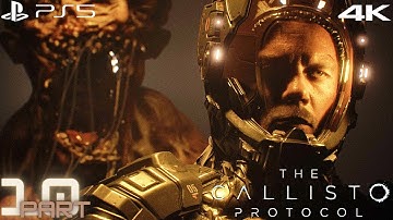 Callisto Protocol - PS5 FULL GAMEPLAY WALKTHROUGH 4K - Part  10