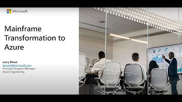 Migrating Mainframe & Modernizing Legacy Applications onto the Azure Cloud