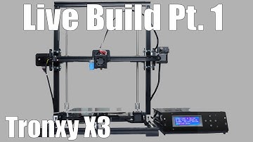 Tronxy X3 3d Printer Kit Build Part 1