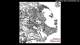 Azagaia - Wa Gaia (Feat. Stewart Sukuma)