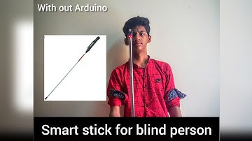 how to make Smart Stick for blind persons without Arduino | Tech Industry