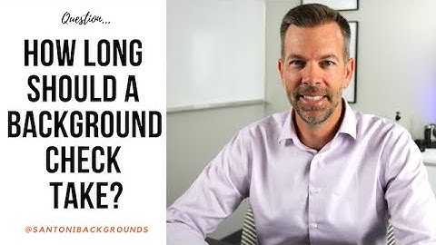 How Long Does an Employment Background Check Take?